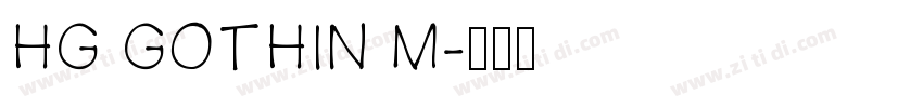 HG GOTHIN M字体转换